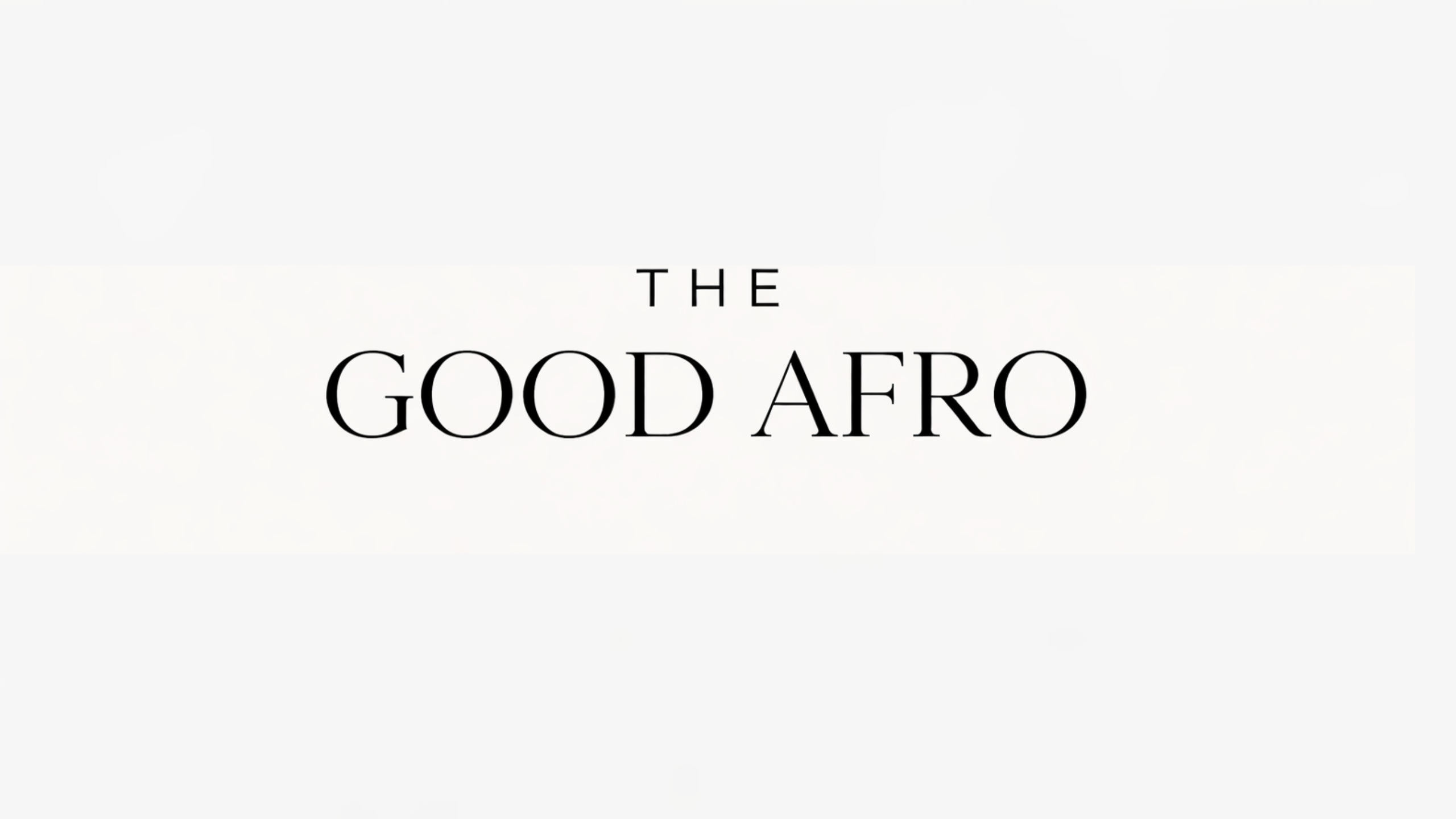 The Good Afro